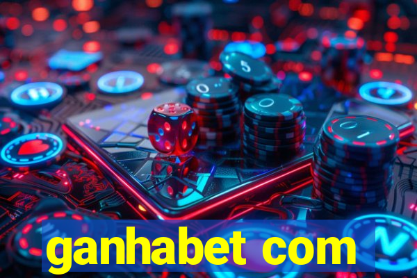 ganhabet com